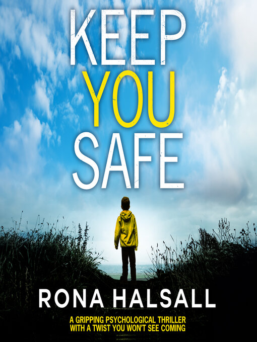 Title details for Keep You Safe by Rona Halsall - Available